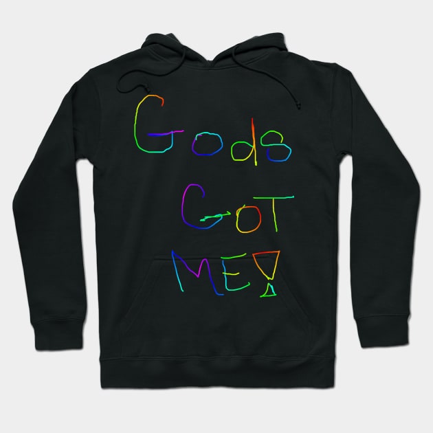 Gods Got Me Hoodie by Pastoress Smith